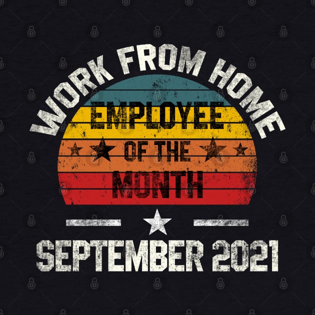Work from Home Employee of the Month September 2021 by MilotheCorgi